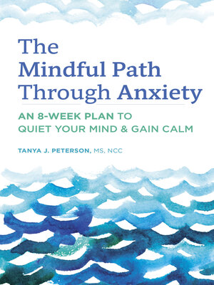 cover image of The Mindful Path Through Anxiety